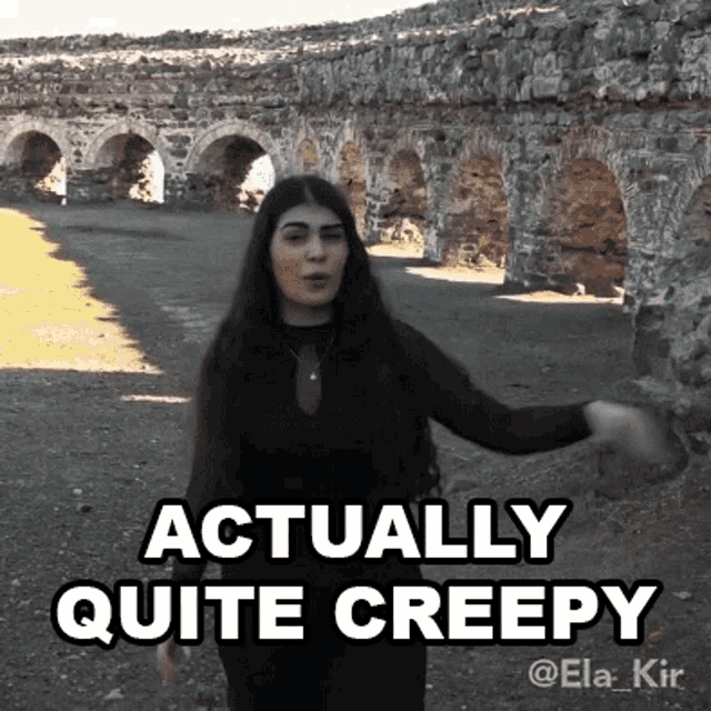 Actually Quite Creepy Ela Kir GIF - Actually Quite Creepy Ela Kir Kinda Spooky GIFs