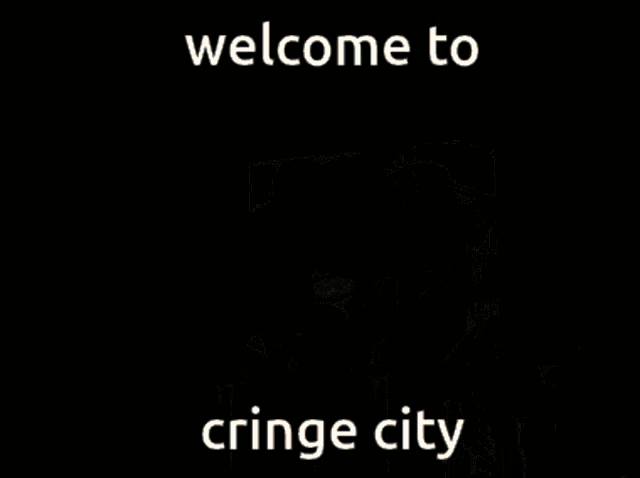 a welcome to cringe city sign with a city in the background