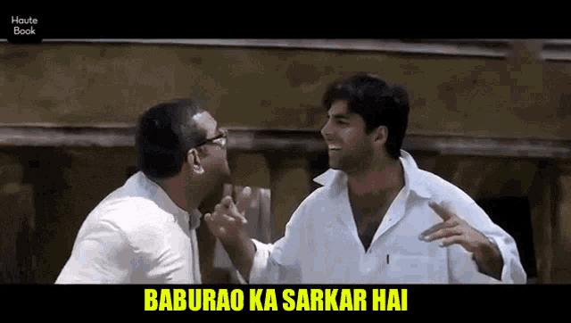 two men are standing next to each other with the words baburao ka sarkar hai written above them
