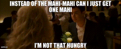 Mahi Mahi Instead Of The Mahi Mahi GIF - Mahi Mahi Instead Of The Mahi Mahi Mahi GIFs