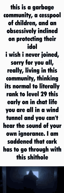 a text that says this is a garbage community a cesspool of children and an obsessive inclined on protecting their idol