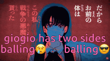 a picture of a girl with the words gioggio has two sides balling