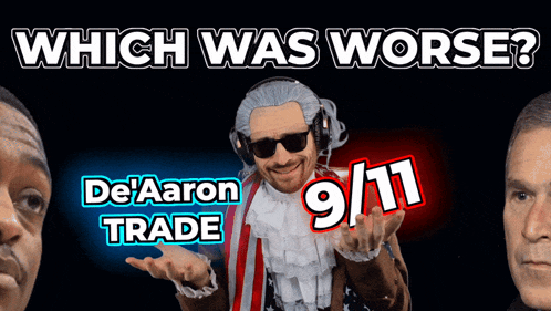 a man in a patriotic costume with the words which was worse de'aaron trade 9/11