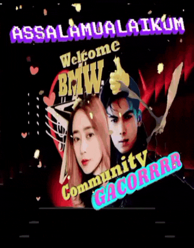 a poster that says assalamualaikum and welcome bmw community gacorrr
