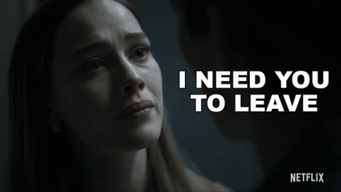 I Need You To Leave Love Quinn GIF - I Need You To Leave Love Quinn Victoria Pedretti GIFs