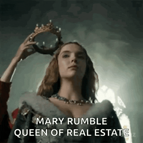 mary rumble is the queen of real estate and is wearing a crown .