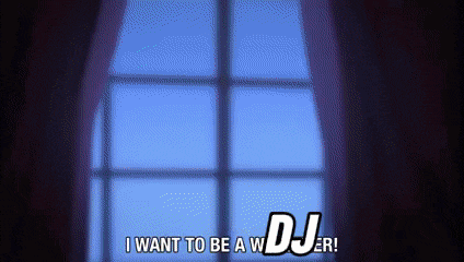 a window with the words " i want to be a dj " written on it