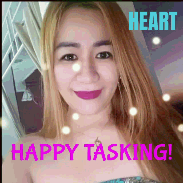 a picture of a woman with the words happy tasking written on it