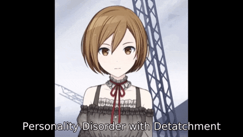 a video of a girl with the words personality disorder with detachment