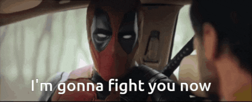 deadpool says i 'm gonna fight you now while driving a car