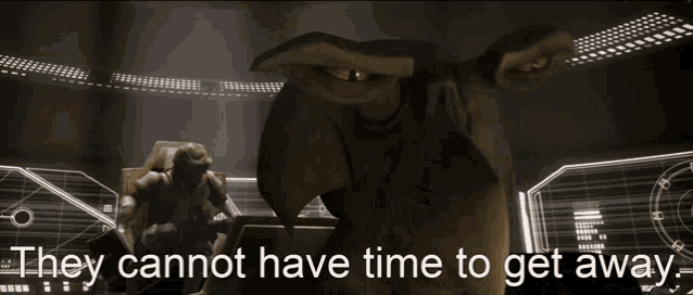 they cannot have time to get away is written on a screen