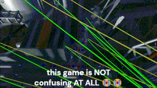 a screenshot of a video game with the words " this game is not confusing at all "