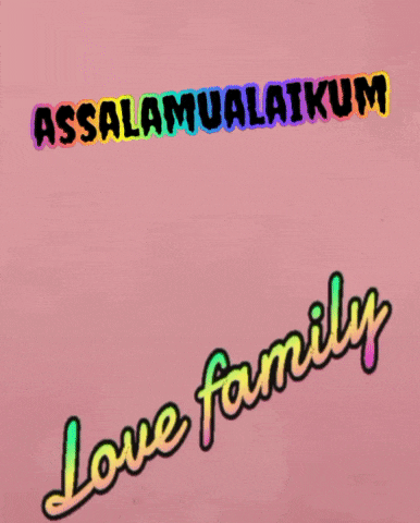 the words assalamualaikum and love family are on a pink background