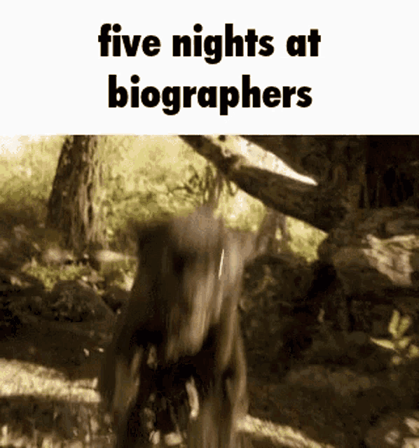 a picture of a dinosaur in the woods with the words five nights at biographers below it