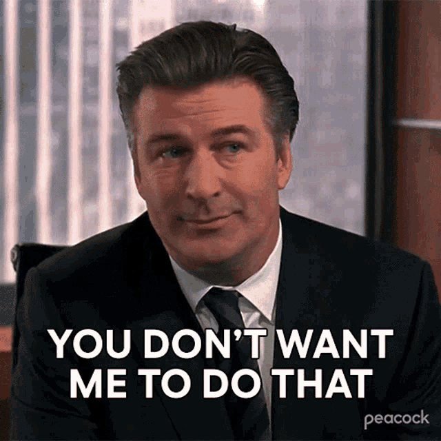 You Dont Want Me To Do That Jack Donaghy GIF