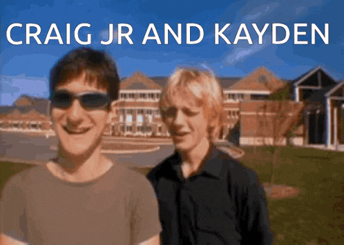 two young men standing in front of a building with the words craig jr and kayden