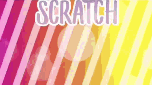 a colorful background with the words `` scratch '' written on it