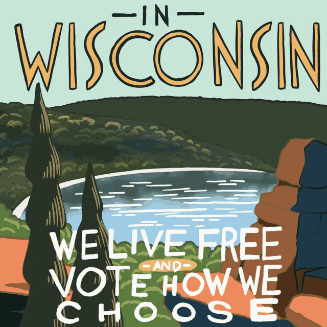 a poster for wisconsin encouraging people to vote