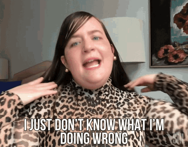 I Just Dont Know What Im Doing Wrong Aidy Bryant GIF