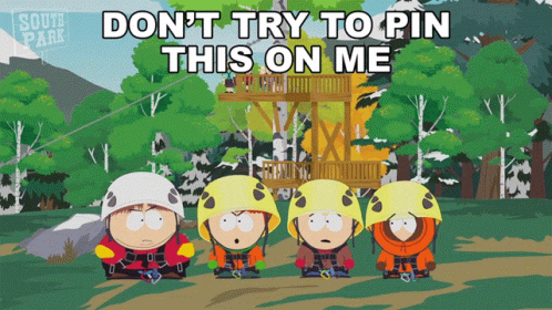 Dont Try To Pin This On Me Stan Marsh GIF - Dont Try To Pin This On Me Stan Marsh Kyle Broflovski GIFs