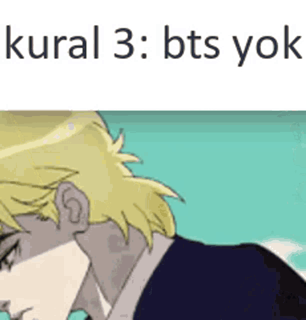 a drawing of a man with yellow hair and the words kural 3 bts yok