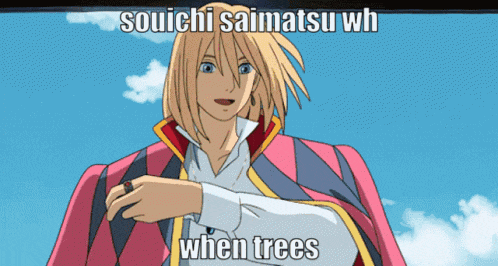 a cartoon of a man with the words souichi saimatsu wh when trees