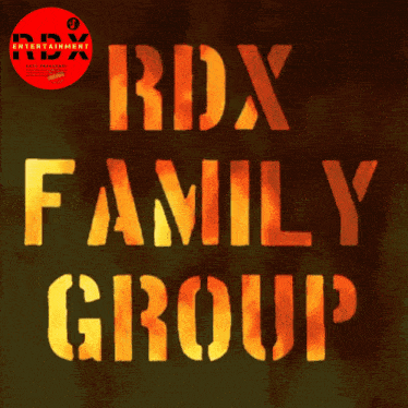 a sign that says rdx family group in orange