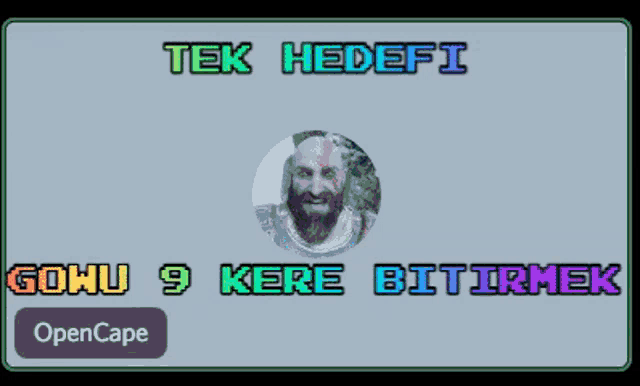 a picture of a man with the words tek hedefi goku 9 kere bitirmek
