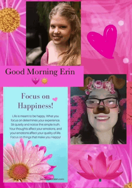 a poster that says good morning erin focus on happiness with two girls