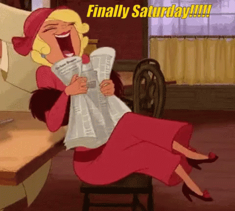 Happy Saturday Weekend GIF - Happy Saturday Weekend Prince And The Frog GIFs