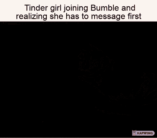 Girl Bumble GIF - Girl Bumble Tinder GIFs
