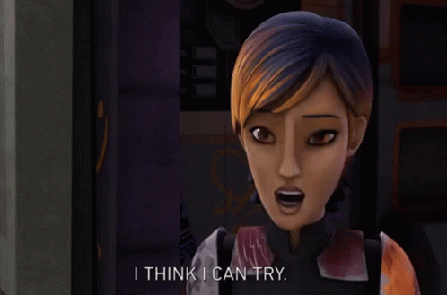 Star Wars Sabine Wren GIF - Star Wars Sabine Wren I Think I Can Try GIFs