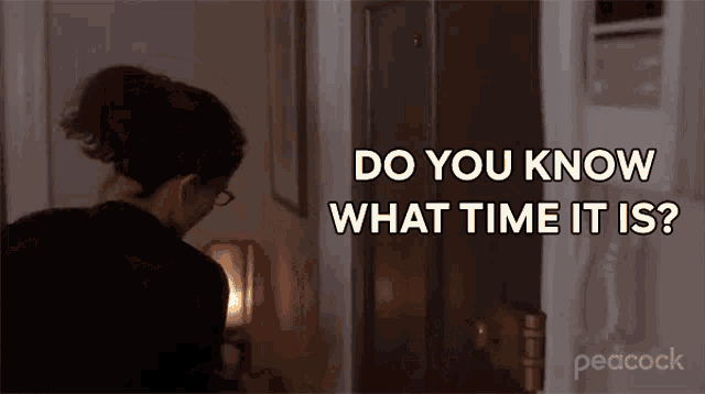 Do You Know What Time It Is Liz Lemon GIF - Do You Know What Time It Is Liz Lemon 30rock GIFs