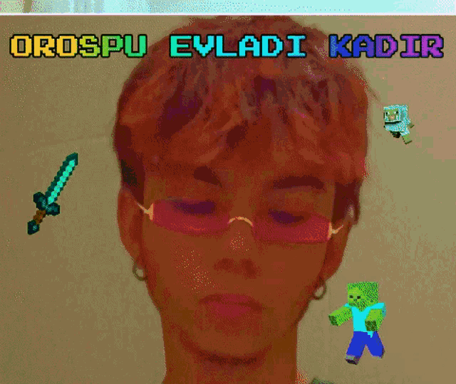 a man wearing red sunglasses is surrounded by minecraft characters and the name oropsu evladi kadir
