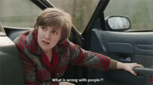 Rly Tho GIF - Lena Dunham Girls What Is Wrong With People GIFs