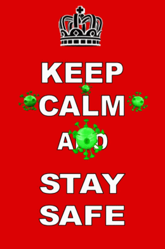 Stay Safe Keep Calm GIF - Stay Safe Keep Calm Coronavirus GIFs
