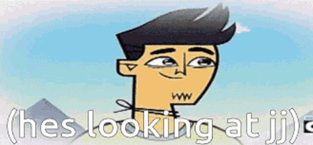 a cartoon of a man with the words he 's looking at jj written below him