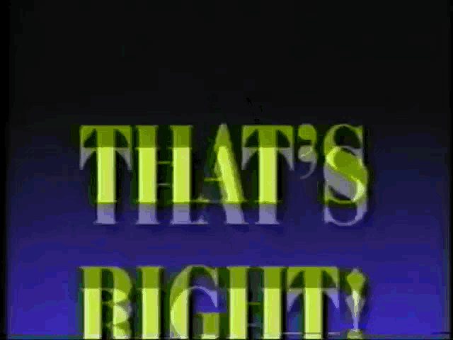 a blue background with the words that 's right in yellow letters