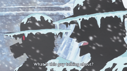 a cartoon of a man with ice on his hat and the words what is this guy talking about