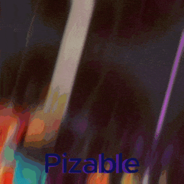 a colorful poster with the word pizable in blue