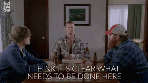 Funny Clear GIF - Funny Clear What Needs To Be Done GIFs