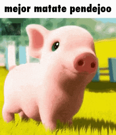 a cartoon pig is standing in a field with the words mejor matate pendejoo above it