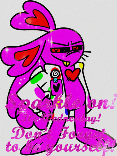 a poster with a purple bunny and the words " sparkle on wednesday ! don 't forget to be yourself "