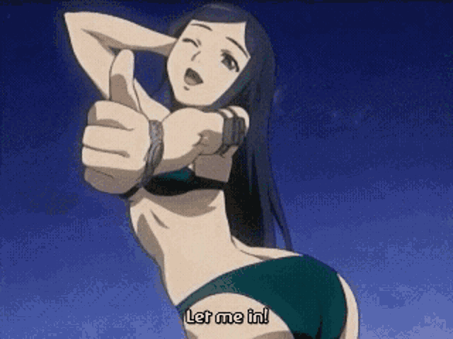a girl in a bikini is giving a thumbs up with the words let me in behind her