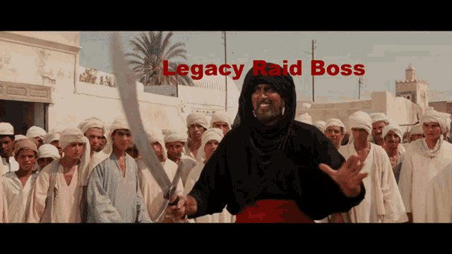 a man holding a sword in front of a crowd with the words " legacy raid boss " below him
