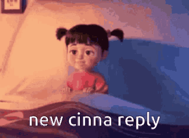 boo from monsters inc is laying in bed with the words new cinna reply written on the bottom