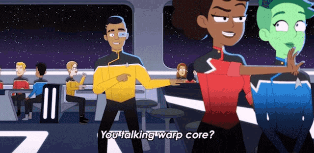 a cartoon says " you talking warp core " at the bottom of the screen