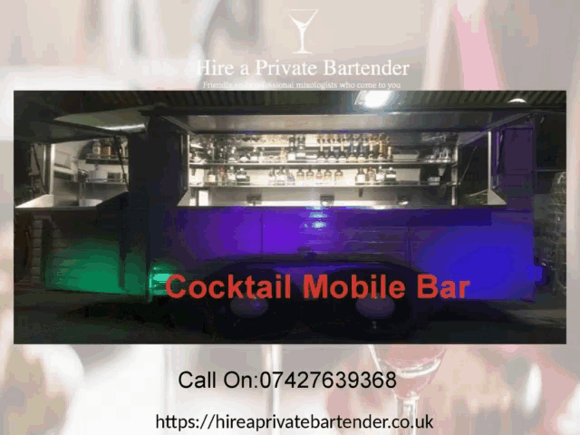 an advertisement for hire a private bartender shows a mobile bar