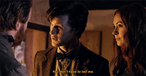 Doctor Who You Dont Have To Tell Me GIF - Doctor Who You Dont Have To Tell Me You Didnt Have To Tell Me GIFs
