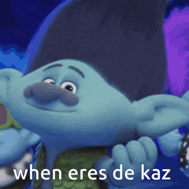 a troll with the words when eres de kaz written on it